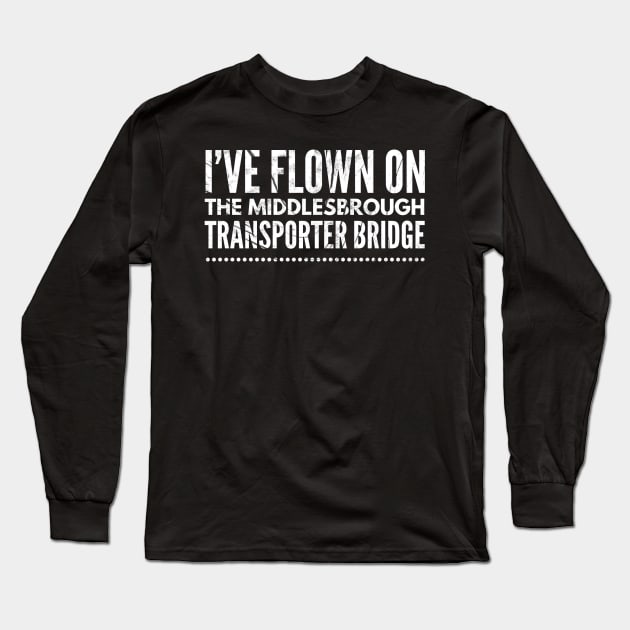 The Middlesbrough Transporter Bridge Long Sleeve T-Shirt by AlternativeEye